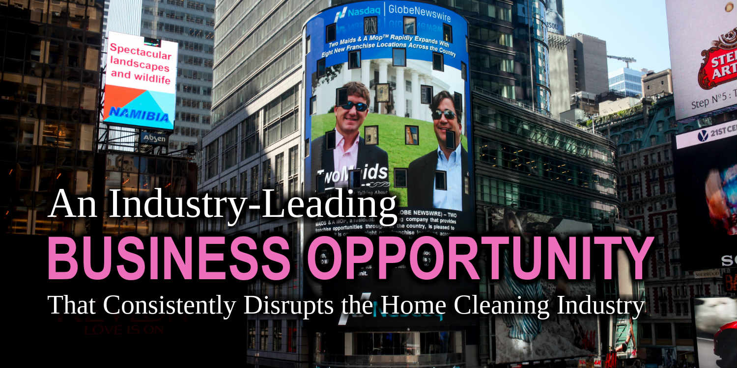 Two Maids Franchise Business Opportunity